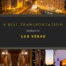 4 Transportation option in Las Vegas