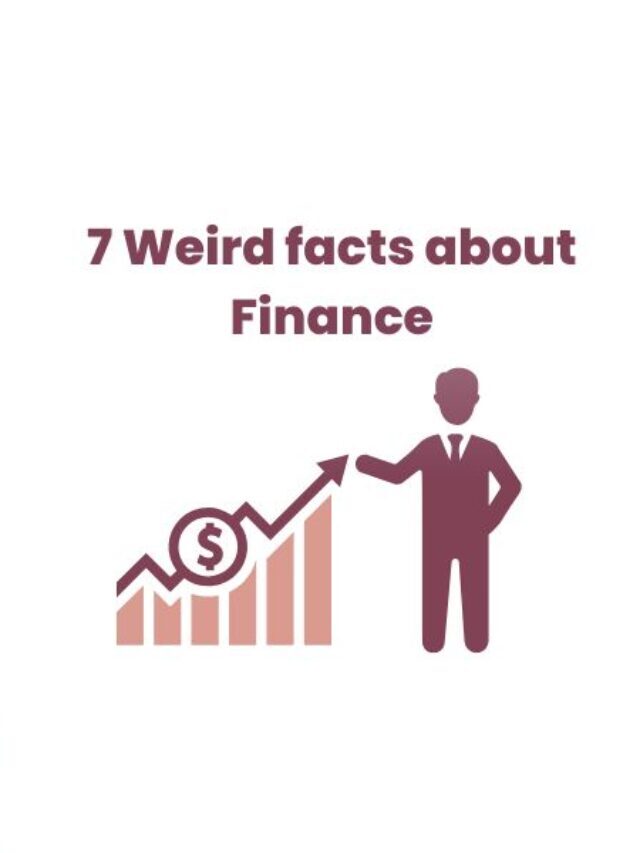 Weird Facts on Finance